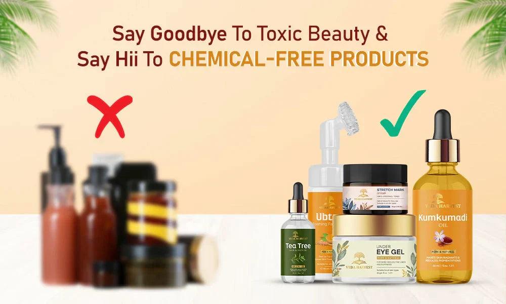Say Goodbye To Toxic Beauty & Hii To Chemical-Free Products