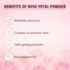 benefits of rose petal powder